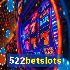 522betslots