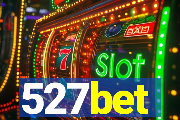 527bet