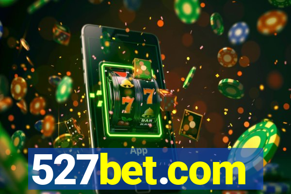 527bet.com