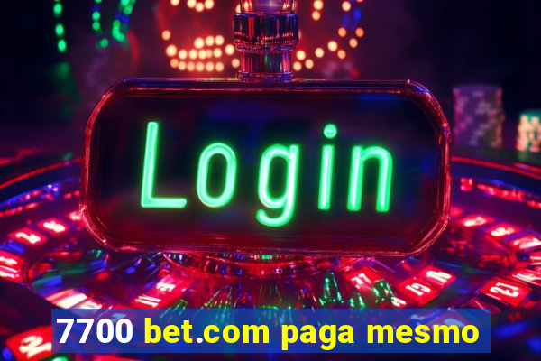 7700 bet.com paga mesmo