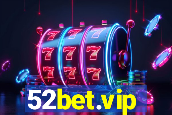 52bet.vip