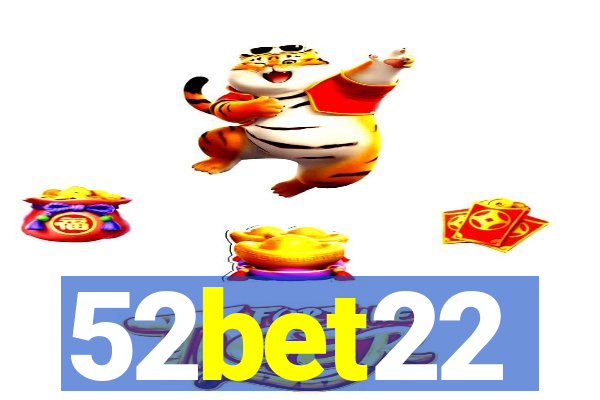 52bet22