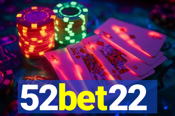 52bet22