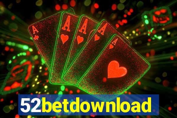 52betdownload