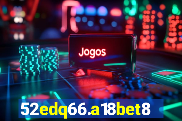 52edq66.a18bet8.com