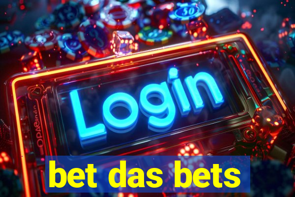 bet das bets