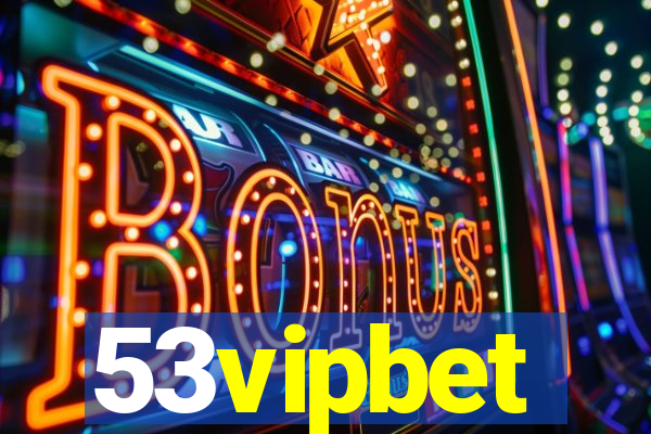 53vipbet