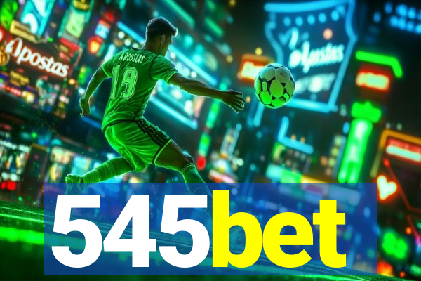 545bet