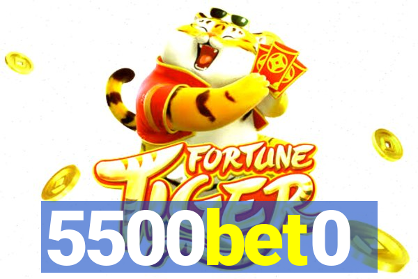 5500bet0