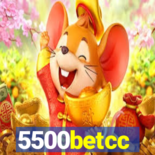 5500betcc