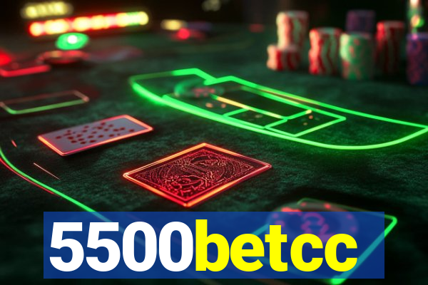 5500betcc