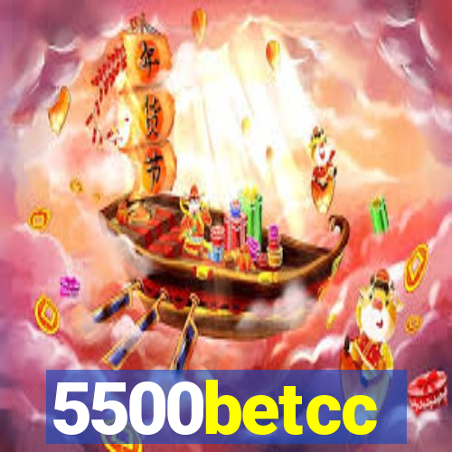 5500betcc