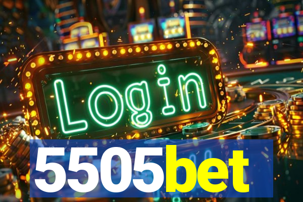 5505bet