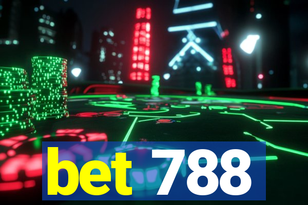 bet 788