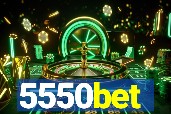 5550bet