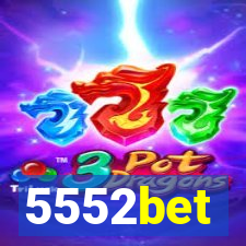 5552bet