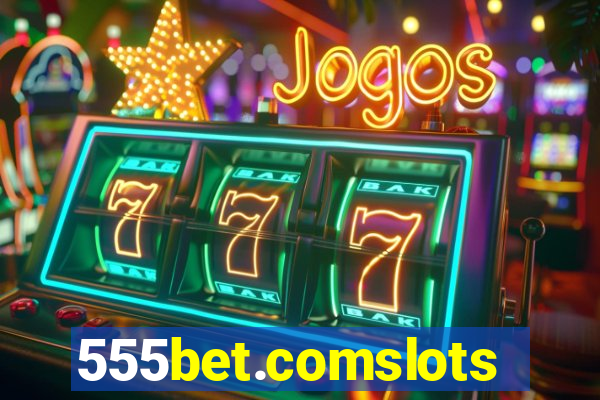 555bet.comslots