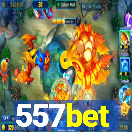 557bet