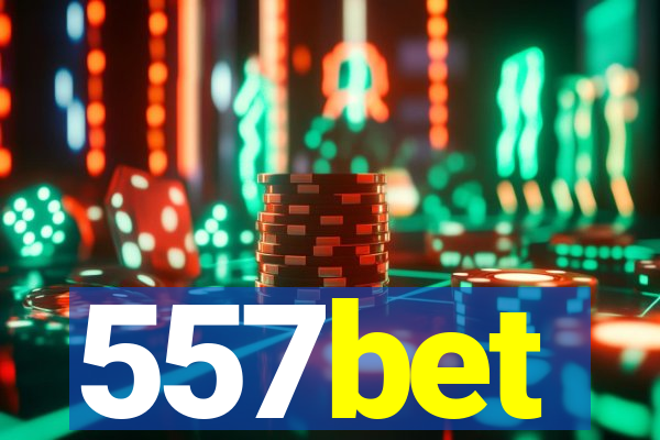 557bet