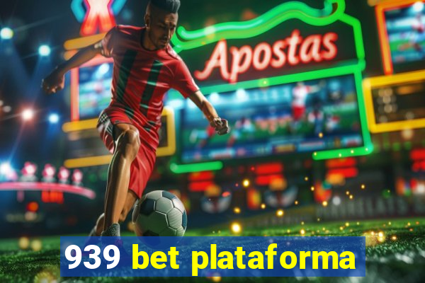 939 bet plataforma