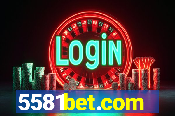 5581bet.com