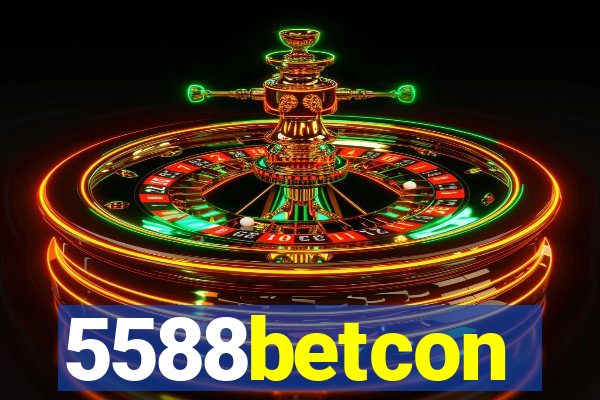 5588betcon