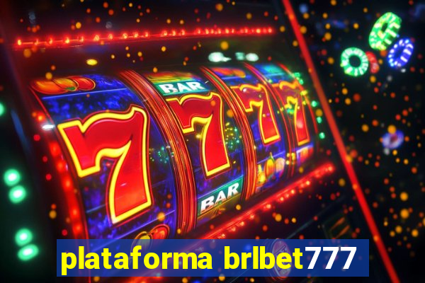 plataforma brlbet777