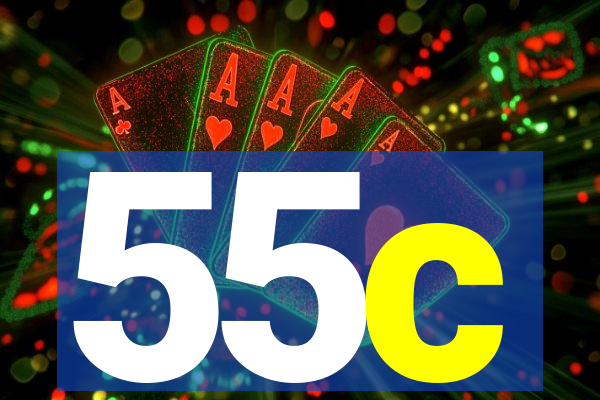 55c