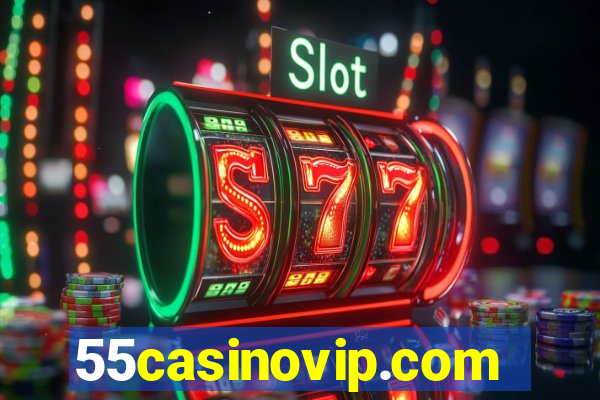 55casinovip.com