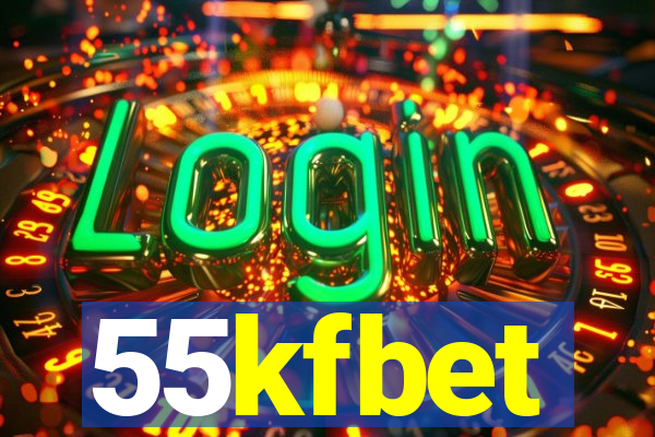 55kfbet