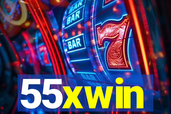 55xwin