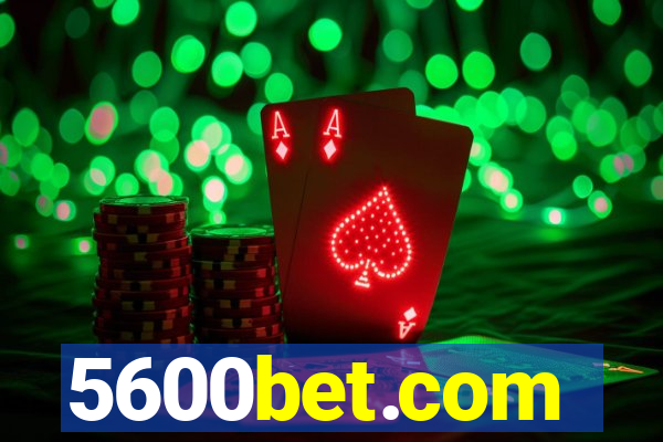 5600bet.com