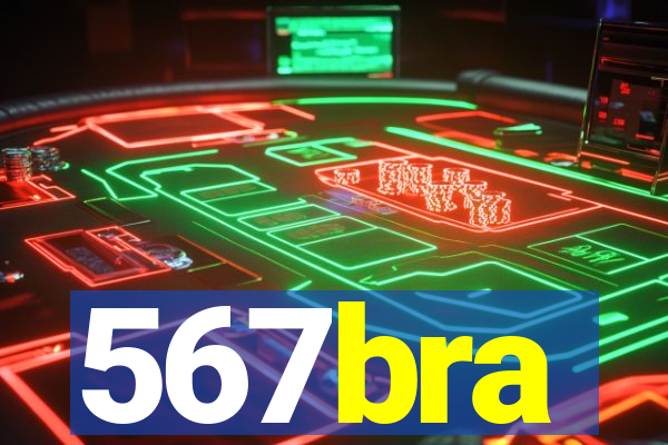 567bra