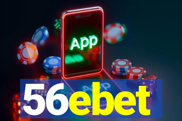 56ebet