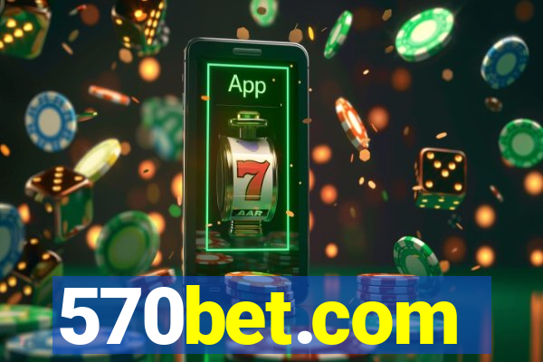 570bet.com