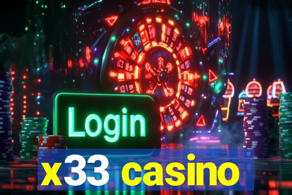 x33 casino