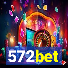 572bet