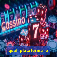 qual plataforma o buzeira joga