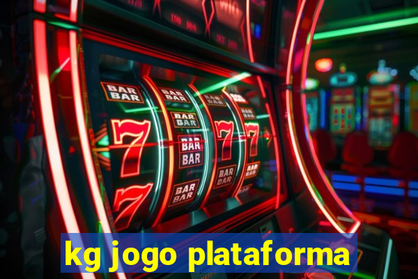 kg jogo plataforma