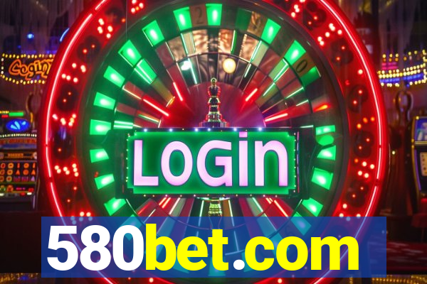 580bet.com