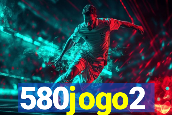 580jogo2