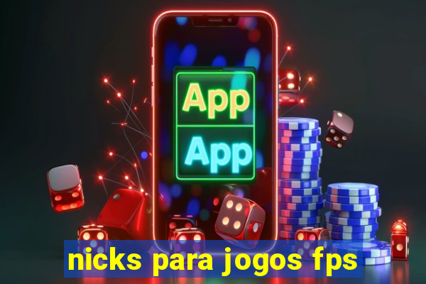 nicks para jogos fps