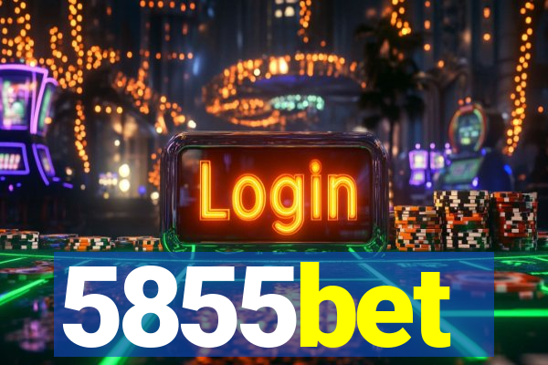 5855bet