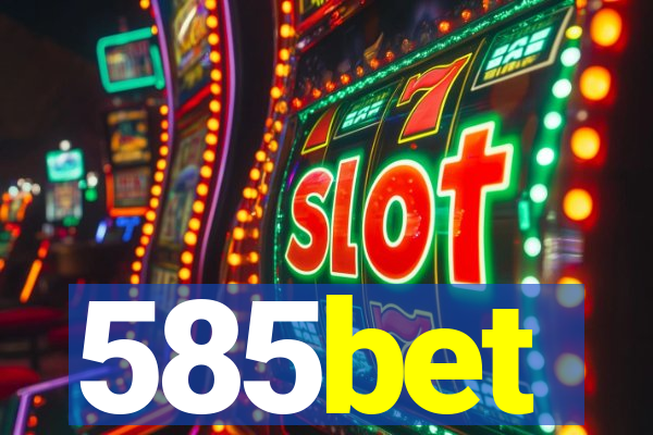 585bet