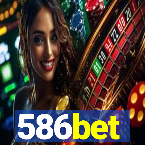 586bet