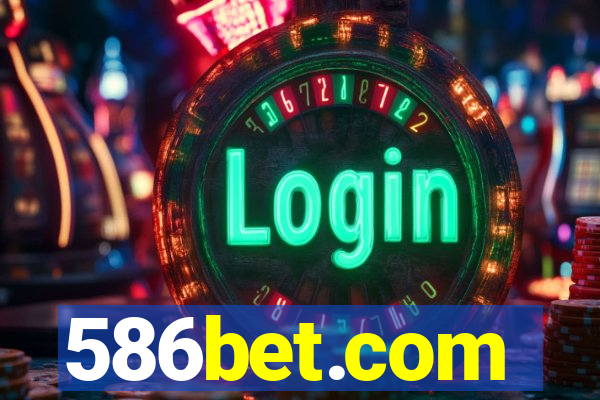 586bet.com