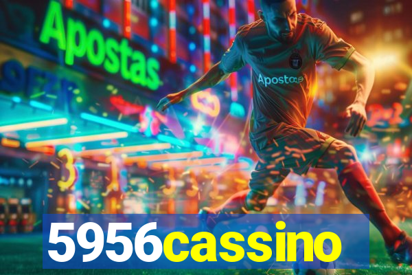 5956cassino