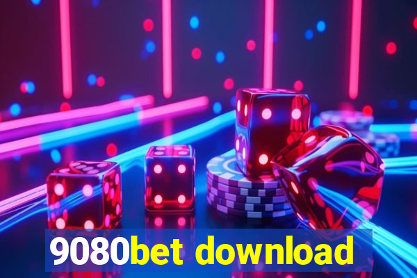 9080bet download