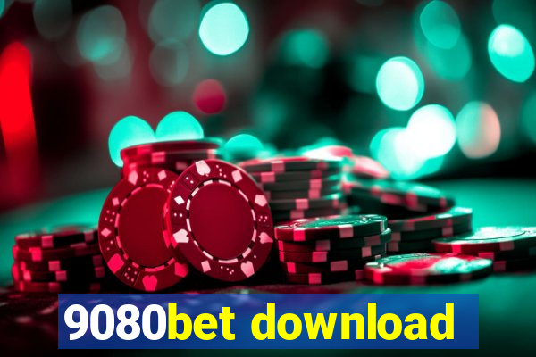 9080bet download