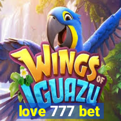 love 777 bet